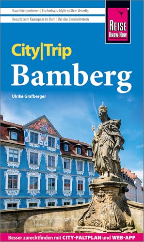 Reise Know-How CityTrip Bamberg: Reiseführer Bamberg mit Stadtplan und kostenloser Web-App von Reise Know-How