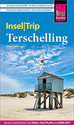 Reise Know-How InselTrip Terschelling: Reiseführer mit Radtouren, Insel-Faltplan und kostenloser Web-App
