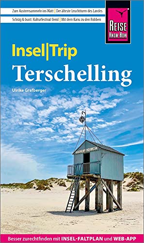 Reise Know-How InselTrip Terschelling: Reiseführer mit Radtouren, Insel-Faltplan und kostenloser Web-App Reise Know-How InselTrip Terschelling: Reiseführer mit Radtouren, Insel-Faltplan und kostenloser Web-App