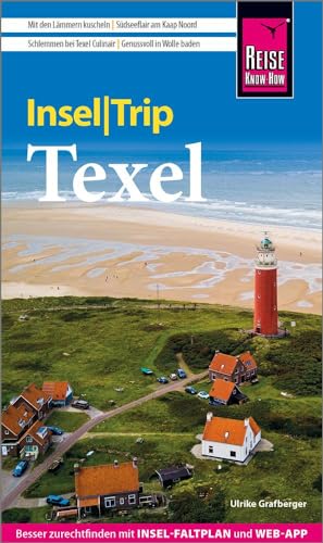 Reise Know-How InselTrip Texel: Reiseführer mit Insel-Faltplan und kostenloser Web-App Reise Know-How InselTrip Texel: Reiseführer mit Insel-Faltplan und kostenloser Web-App