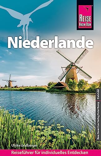 Reise Know-How Reiseführer Niederlande von Reise Know-How Rump GmbH