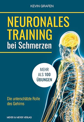 Neuronales Training bei Schmerzen: Die unterschätzte Rolle des Gehirns von Meyer & Meyer