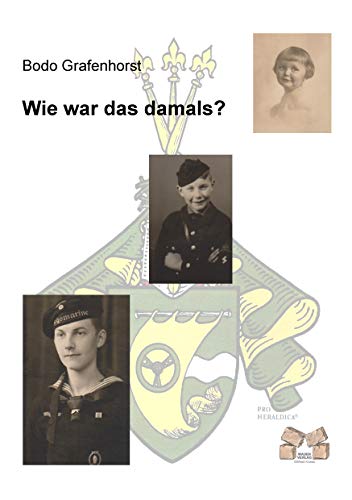Wie war das damals?