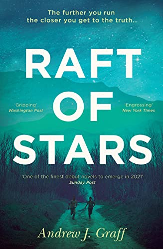 Raft of Stars: The most moving and unforgettable debut novel of spring 2022 von Harper Collins Publ. UK
