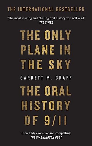 The Only Plane in the Sky: The Oral History of 9/11 on the 20th Anniversary