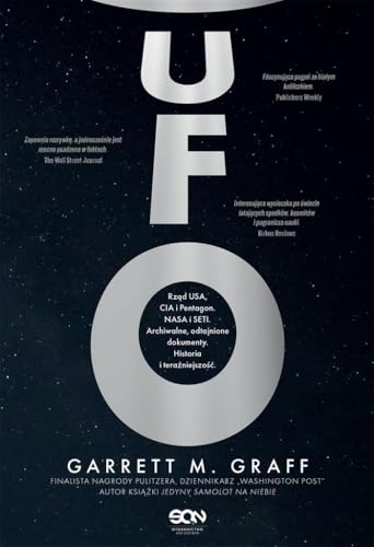 UFO.: Rząd USA, CIA i Pentagon. NASA i SETI. Archiwalne, odtajnione dokumenty. Historia i teraźniejszości von SQN