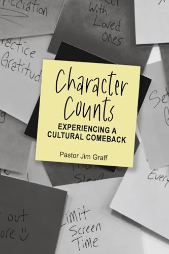 Character Counts: Experiencing a Cultural Comeback von Bookbaby