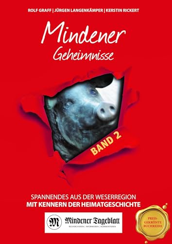 Mindener Geheimnisse Band 2: Spannendes aus der Weserregion von Bast Medien GmbH
