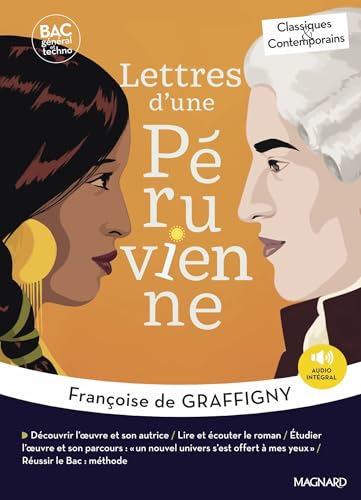 Lettres d'une Péruvienne - Bac Français 1re 2026 - Classiques et Contemporains: Œuvre au programme - 1re voie générale et technologique, parcours : "un nouvel univers s'est offert à mes yeux ". von MAGNARD