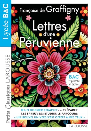Lettres d'une Péruvienne de Françoise de Graffigny - Petits Classiques Larousse - BAC von LAROUSSE