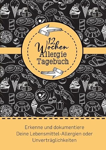 12 Wochen Allergie Tagebuch -Symptom Tagebuch | Ernährungstagebuch: Erkenne & dokumentiere einfach & schnell Deine Lebensmittel-Unverträglichkeiten| A5 | 12 Wochen Allergie Tagebuch -Symptom Tagebuch | Ernährungstagebuch: Erkenne & dokumentiere einfach & schnell Deine Lebensmittel-Unverträglichkeiten| A5 |