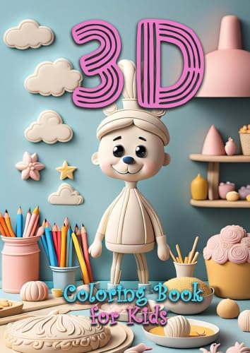3D Malbuch für Kinder ab 4 Jahre: Malbuch für Kinder 5 Jahre 6 Jahre | Ausmalbuch für KInder | Aktivitätenbuch Kinder | Geschenk Kind 4 Jahre 66S. A4 3D Malbuch für Kinder ab 4 Jahre: Malbuch für Kinder 5 Jahre 6 Jahre | Ausmalbuch für KInder | Aktivitätenbuch Kinder | Geschenk Kind 4 Jahre 66S. A4 von epubli