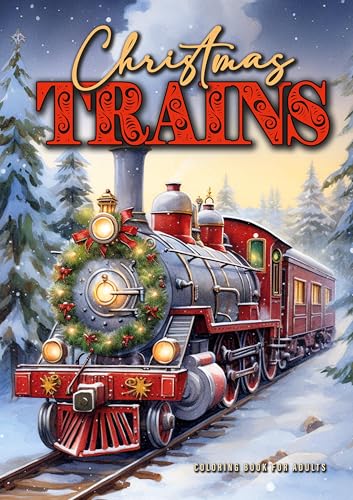 Weihnachtszüge Malbuch für Erwachsene: Weihnachten Malbuch Graustufen | Weihnachtsmalbuch für Erwachsene | Züge Dampflok Zug Malbuch für Erwachsene: ... Trains Grayscale coloring book|A4|54P Weihnachtszüge Malbuch für Erwachsene: Weihnachten Malbuch Graustufen | Weihnachtsmalbuch für Erwachsene | Züge Dampflok Zug Malbuch für Erwachsene: ... Trains Grayscale coloring book|A4|54P von epubli