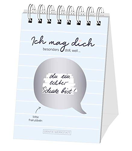 Rubbel-Tischkalender "Ich mag dich": Tischkalender - nicht jahresgebunden