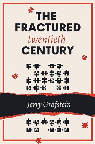 The Fractured 20th Century