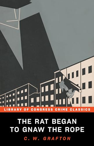 The Rat Began to Gnaw the Rope (Library of Congress Crime Classics) von Poisoned Pen Press