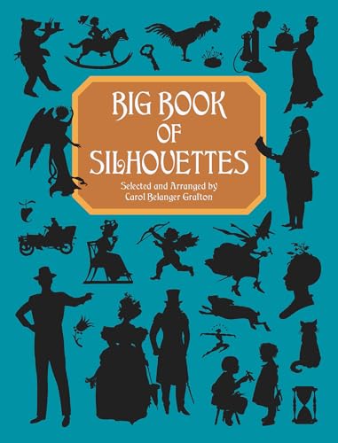 Big Book of Silhouettes (Dover Pictorial Archives)
