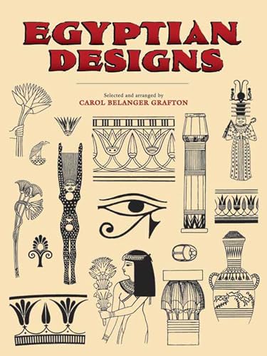 Egyptian Designs (Dover Pictorial Archive Series) von Dover Publications