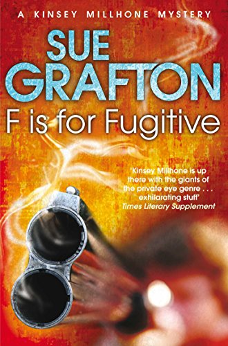 F is for Fugitive (Kinsey Millhone Alphabet series, 6)