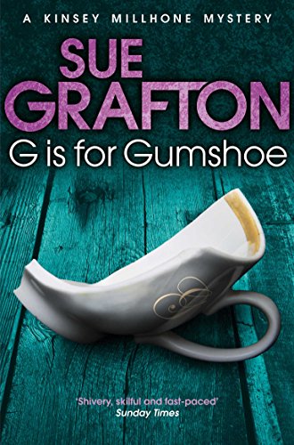 G is for Gumshoe (Kinsey Millhone Alphabet series, 7)