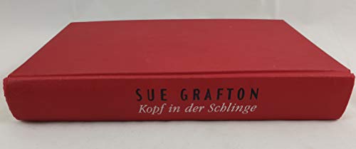 Kopf in der Schlinge: Roman. Dtsch. v. Ariane Böckler