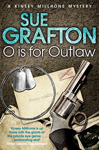 O is for Outlaw (Kinsey Millhone Alphabet series, 15)