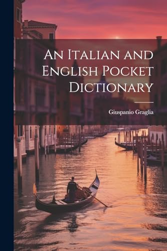 An Italian and English Pocket Dictionary von Legare Street Press