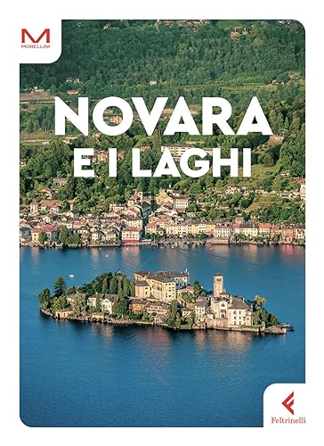Novara e i laghi (Morellini) von Feltrinelli