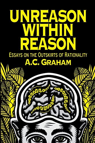 Unreason Within Reason: Essays on the Outskirts of Rationality von Open Court