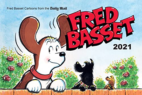 Fred Basset Yearbook 2021: Witty Comic Strips from Britain's Best-Loved Basset Hound