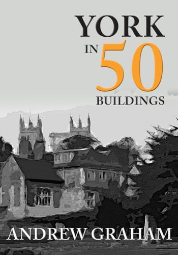 York in 50 Buildings