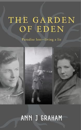 The Garden of Eden: Paradise Lost - Living a Lie von Fortis Publishing