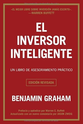 El inversor inteligente: Un libro de asesoramiento práctico El inversor inteligente: Un libro de asesoramiento práctico