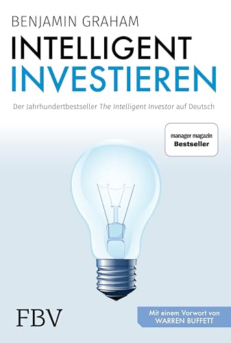 Intelligent investieren: Das Standardwerk des Value Investing von FinanzBuch Verlag