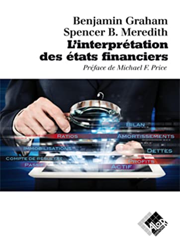 L'interprétation des Etats financiers : Version originale L'interprétation des Etats financiers : Version originale