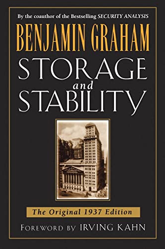 Storage and Stability: The Original 1937 Edition: A Modern Ever-normal Granary Storage and Stability: The Original 1937 Edition: A Modern Ever-normal Granary