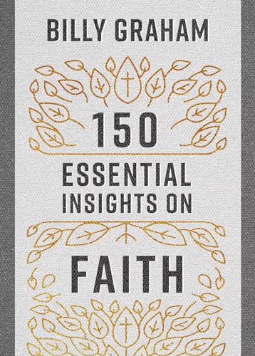 150 Essential Insights on Faith (Legacy Inspirational) von Harvest House Publishers