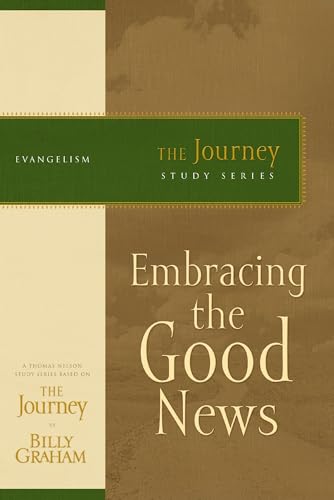 Embracing the Good News (The Journey Study Series) von Zondervan