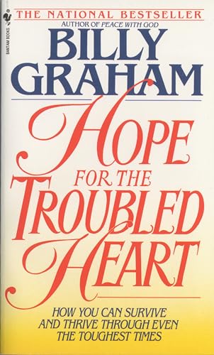 Hope For The Troubled Heart: Finding God In The Midst Of Pain Hope For The Troubled Heart: Finding God In The Midst Of Pain von Bantam