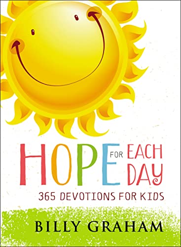 Hope for Each Day: 365 Devotions for Kids Hope for Each Day: 365 Devotions for Kids