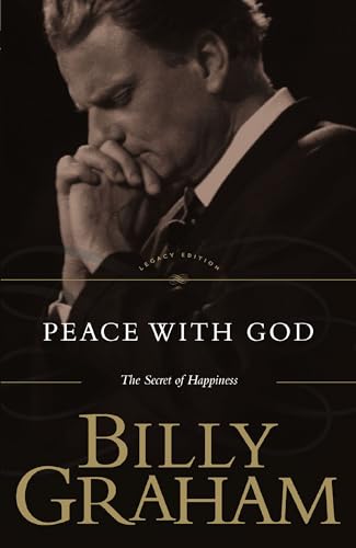 Peace with God: The Secret of Happiness Peace with God: The Secret of Happiness