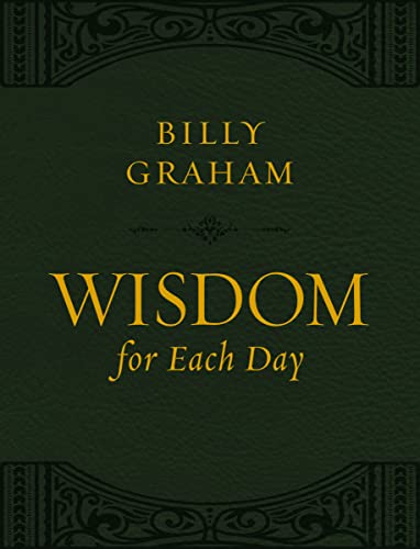 Wisdom for Each Day (Large Text Leathersoft): 365 Daily Devotions von Thomas Nelson