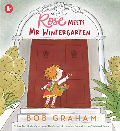 Rose Meets Mr Wintergarten von WALKER BOOKS