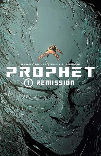 Prophet Volume 1: Remission (PROPHET TP)