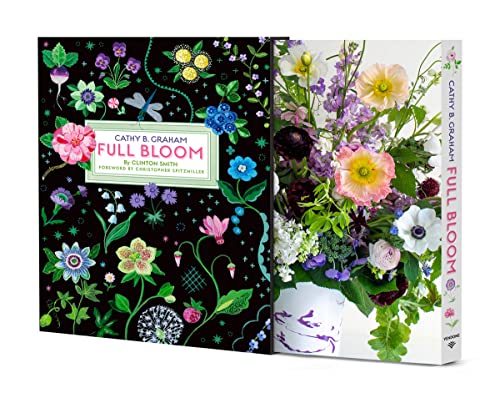 Cathy B. Graham: Full Bloom von Vendome Press