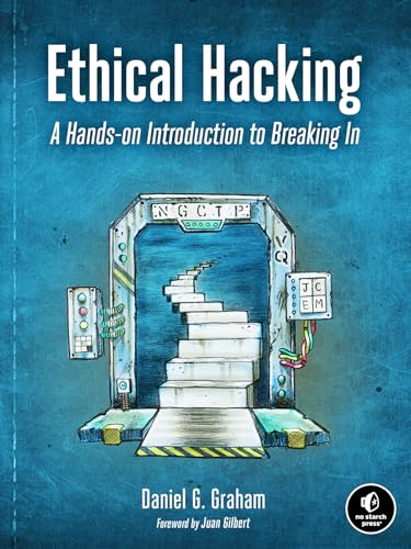 Ethical Hacking: A Hands-on Introduction to Breaking In von No Starch Press