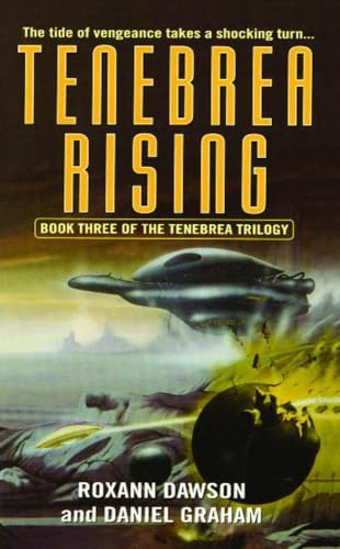 Tenebrea Rising: Book Three of the Tenebrea Trilogy