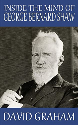 Inside the Mind of George Bernard Shaw von CREATESPACE