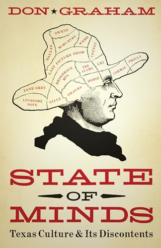 State of Minds: Texas Culture and Its Discontents (Charles N. Prothro Texana Series)