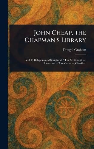 John Cheap, the Chapman's Library von Anson Street Press